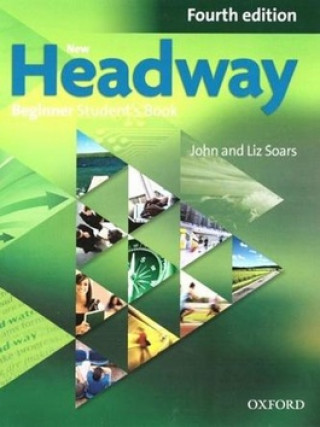 Könyv New Headway Beginner: Student's Book John Soars