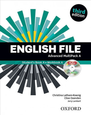 Kniha English File: Advanced: Student's Book/Workbook MultiPack A with Oxford Online Skills Latham-Koenig Christina; Oxenden Clive