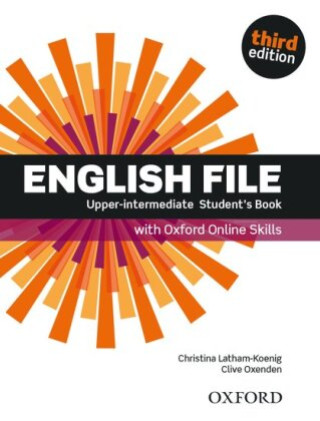Książka English File: Upper-Intermediate: Student's Book with Oxford Online Skills Latham-Koenig Christina; Oxenden Clive