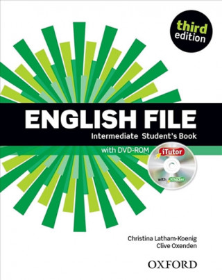 Kniha English File: Intermediate: Student's Book with Oxford Online Skills Latham-Koenig Christina; Oxenden Clive