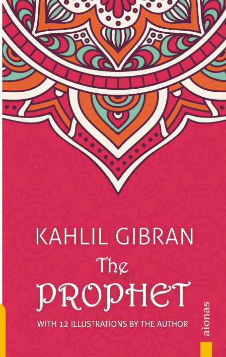 Book The Prophet. Kahlil Gibran. With 12 Illustrations by the Author Kahlil Gibran