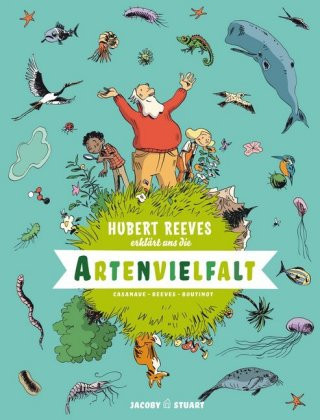 Kniha Hubert Reeves erklärt uns Die Artenvielfalt Daniel Casanave