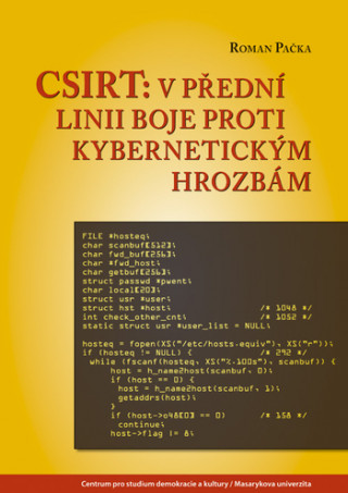 Könyv CSIRT: v přední linii boje proti kybernetickým hrozbám Roman Pačka