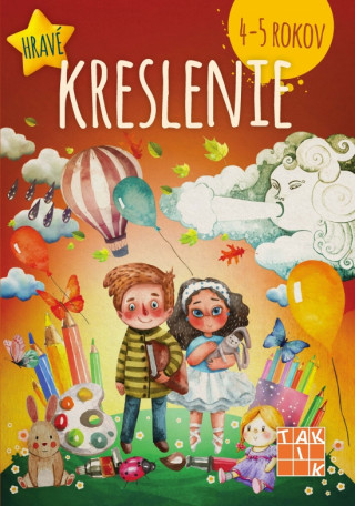 Книга Hravé kreslenie pre deti 4-5 rokov PZ Dáša Mochňacká
