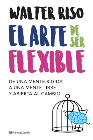 Kniha EL ARTE DE SER FLEXIBLE WALTER RISO