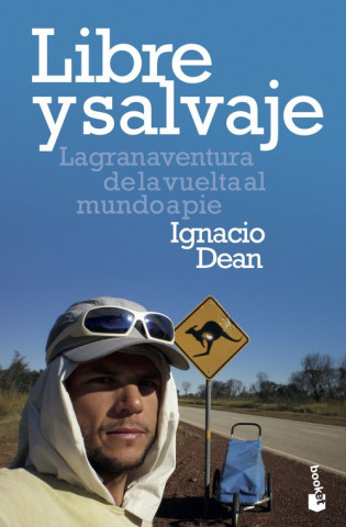 Libro LIBRE Y SALVAJE IGNACIO DEAN