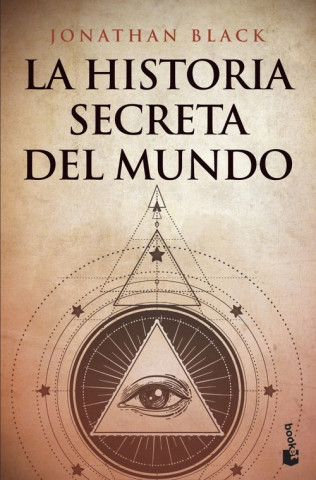 Книга LA HISTORIA SECRETA DEL MUNDO JONATHAN BLACK