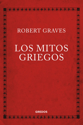 Kniha LOS MITOS GRIEGOS ROBERT GRAVES