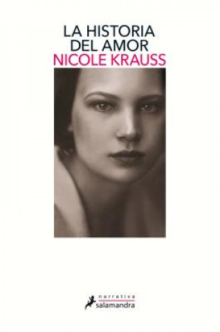 Книга LA HISTORIA DEL AMOR NICOLE KRAUSS