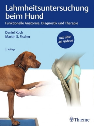 Kniha Lahmheitsuntersuchung beim Hund Daniel Koch