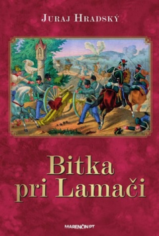Книга Bitka pri Lamači Juraj Hradský