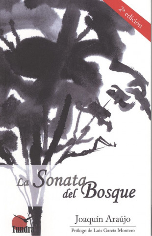 Kniha LA SONATA DEL BOSQUE JOAQUIN ARAUJO