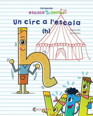 Könyv UN CIRC A L'ESCOLA SUSANA PEIX