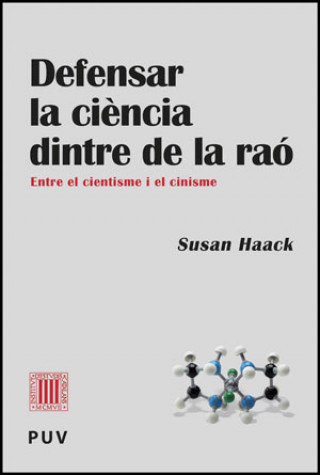 Книга DEFENSAR LA CIENCIA DINTRE DE LA RAÓ SUSAN HAACK