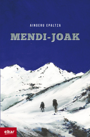Book MENDI-JOAK AINGERU EPALTZA RUIZ DE ALDA