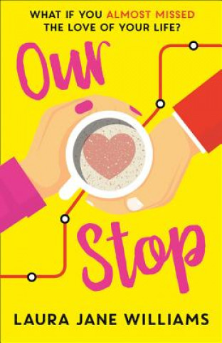 Книга Our Stop Laura Jane Williams