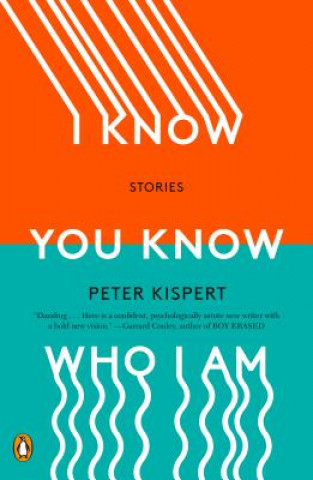Könyv I Know You Know Who I Am Peter Kispert
