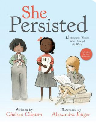 Kniha She Persisted Chelsea Clinton