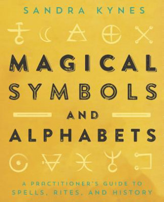 Książka Magical Symbols and Alphabets Sandra Kynes
