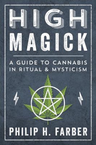 Könyv High Magick Philip H. Farber