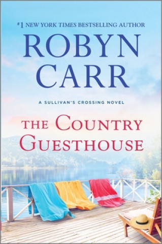 Kniha The Country Guesthouse: A Sullivan's Crossing Novel Robyn Carr
