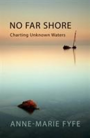 Kniha No Far Shore Anne-Marie Fyfe