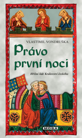 Kniha Právo první noci Vlastimil Vondruška
