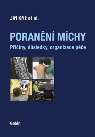 Könyv Poranění míchy Jiří Kříž