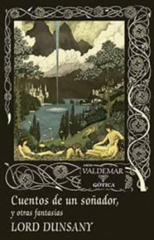 Book CUENTOS DE UN SOÑADOR Y OTRAS FANTASÍAS EDWARD DUNSANY