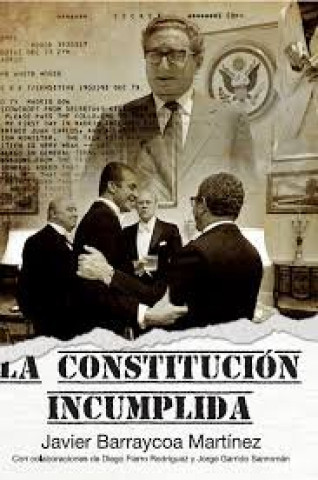 Kniha LA CONSTITUCIÓN INCUMPLIDA JAVIER BARRAYCOA MARTINEZ