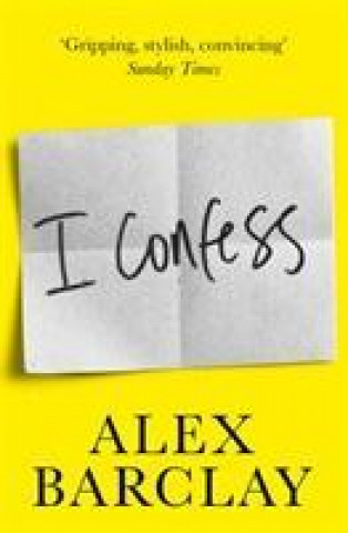 Buch I Confess Alex Barclay