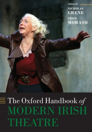 Książka Oxford Handbook of Modern Irish Theatre Nicholas Grene