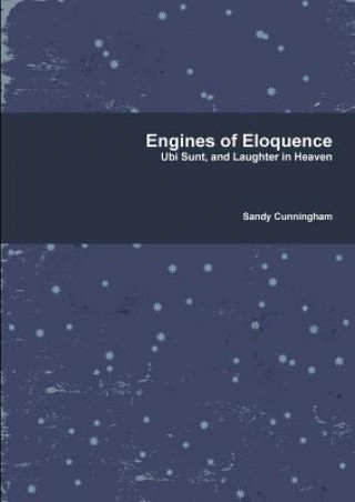 Knjiga Engines of Eloquence Sandy Cunningham
