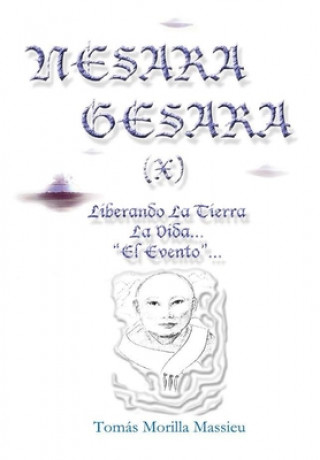 Carte NESARA & GESARA X Liberando La Vida... Tomas Morilla Massieu
