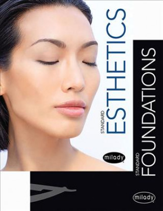 Kniha Milady Standard Foundations with Standard Esthetics: Fundamentals Milady