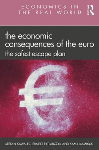 Carte Economic Consequences of the Euro Stefan Kawalec