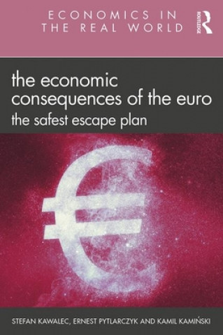 Könyv Economic Consequences of the Euro Stefan Kawalec