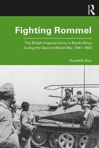Könyv Fighting Rommel Roy