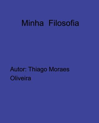 Buch Minha Filosofia THIAGO MOR OLIVEIRA