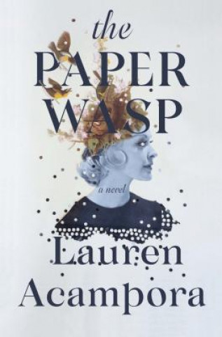 Carte The Paper Wasp Lauren Acampora