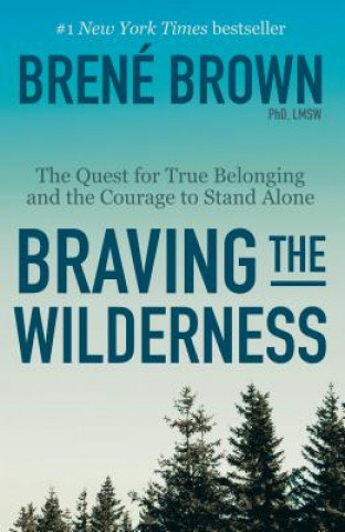 Книга Braving the Wilderness Brene Brown