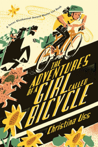 Carte Adventures of a Girl Called Bicycle Christina Uss