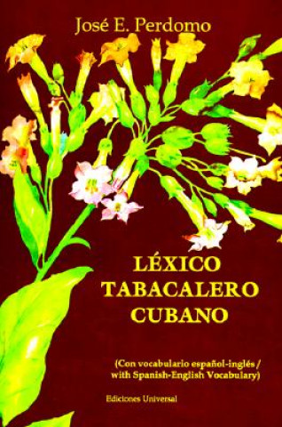 Carte Lexico Tabacalero Cubano Perdomo Jose E. Perdomo