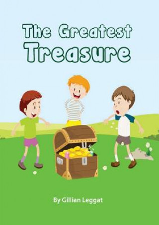 Knjiga Greatest Treasure Gillian Margaret Leggat