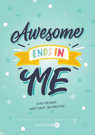 Kniha Resilient ME Gratitude Journal for Kids AwesoME Inc