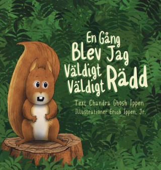 Книга En Gang Blev Jag Valdigt Valdigt Radd Ippen Chandra Ghosh Ippen