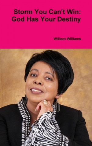 Knjiga Storm You Can't Win Williams Willeen Williams