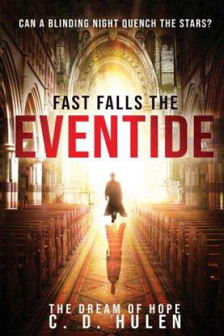 Книга Fast Falls the Eventide Hulen C. D. Hulen