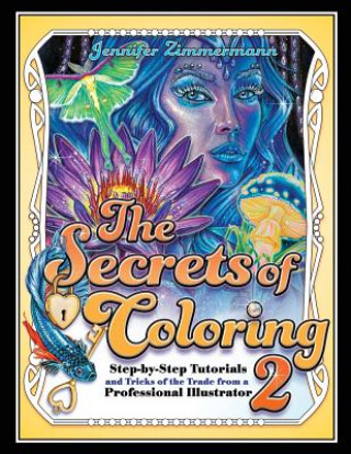 Книга Secrets of Coloring 2 Zimmermann Jennifer Zimmermann