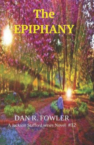 Könyv The Epiphany Dan R Fowler
